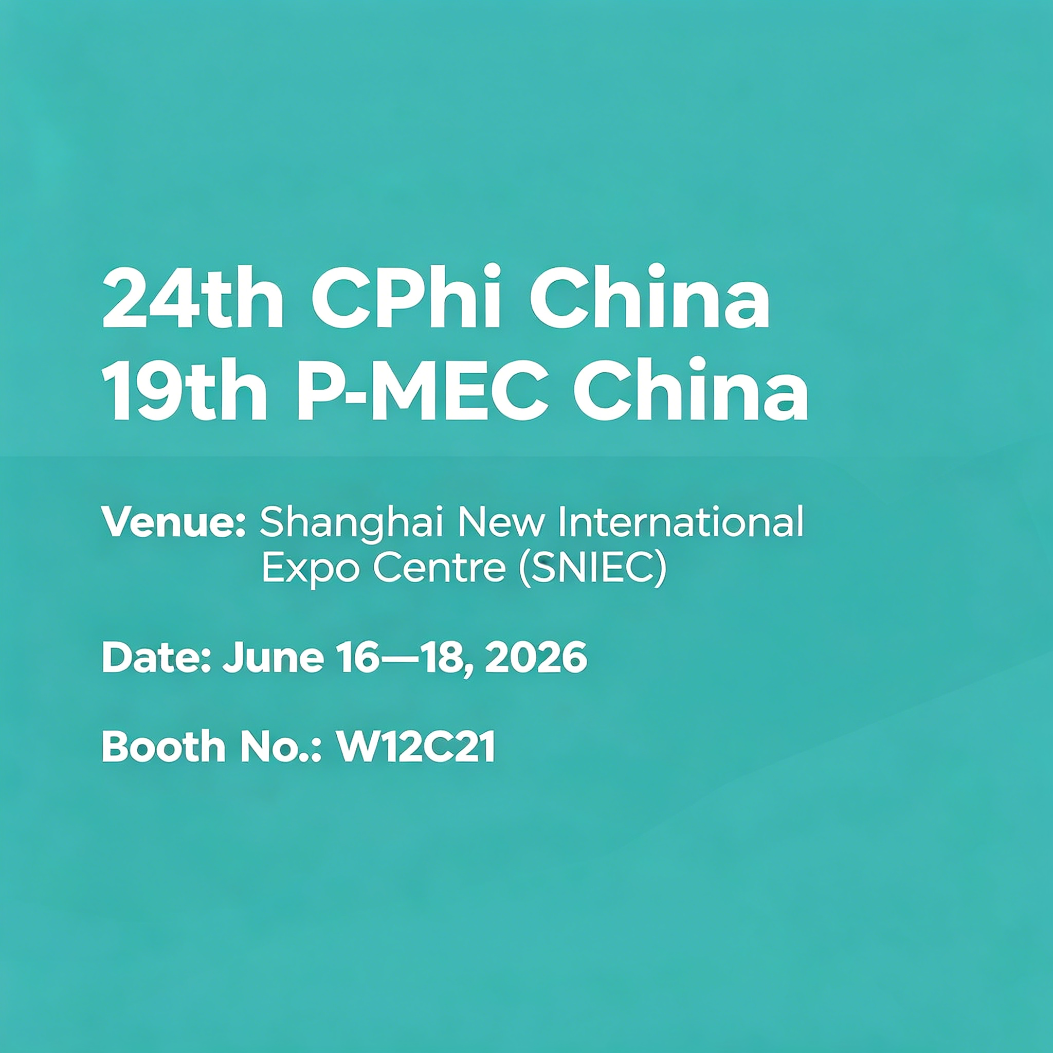 2026 SHANGHAI , 24th CPhI China ，19th P-MEC China